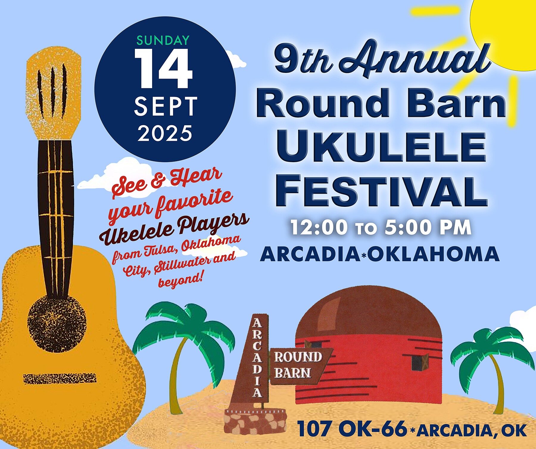 9th Annual Round Barn Ukulele Festival poster — Sunday, Sept 14, 2025, 12–5 PM, 107 OK-66, Arcadia, Oklahoma; illustrated ukulele, Round Barn, sun.