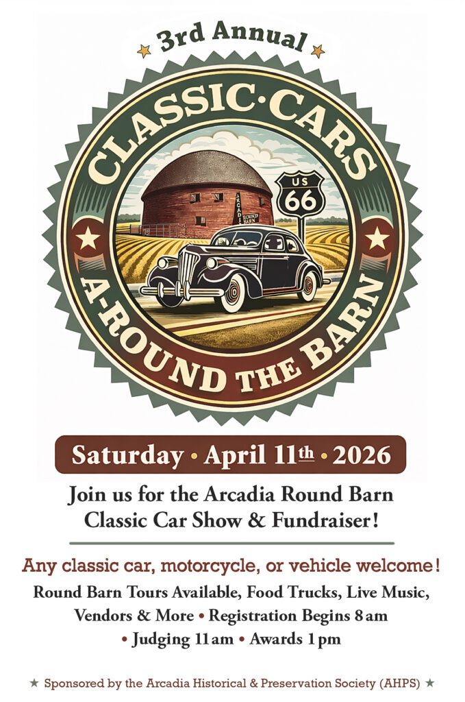 Classic car show poster for the 3rd Annual Classic Cars Around the Barn at Arcadia Round Barn, Saturday April 11, 2026, featuring a vintage car and Route 66 sign, with tours, food trucks, live music, vendors, registration at 8am, judging at 11am, awards at 1pm.